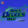 Bonus Deuces Wild 1 Hand